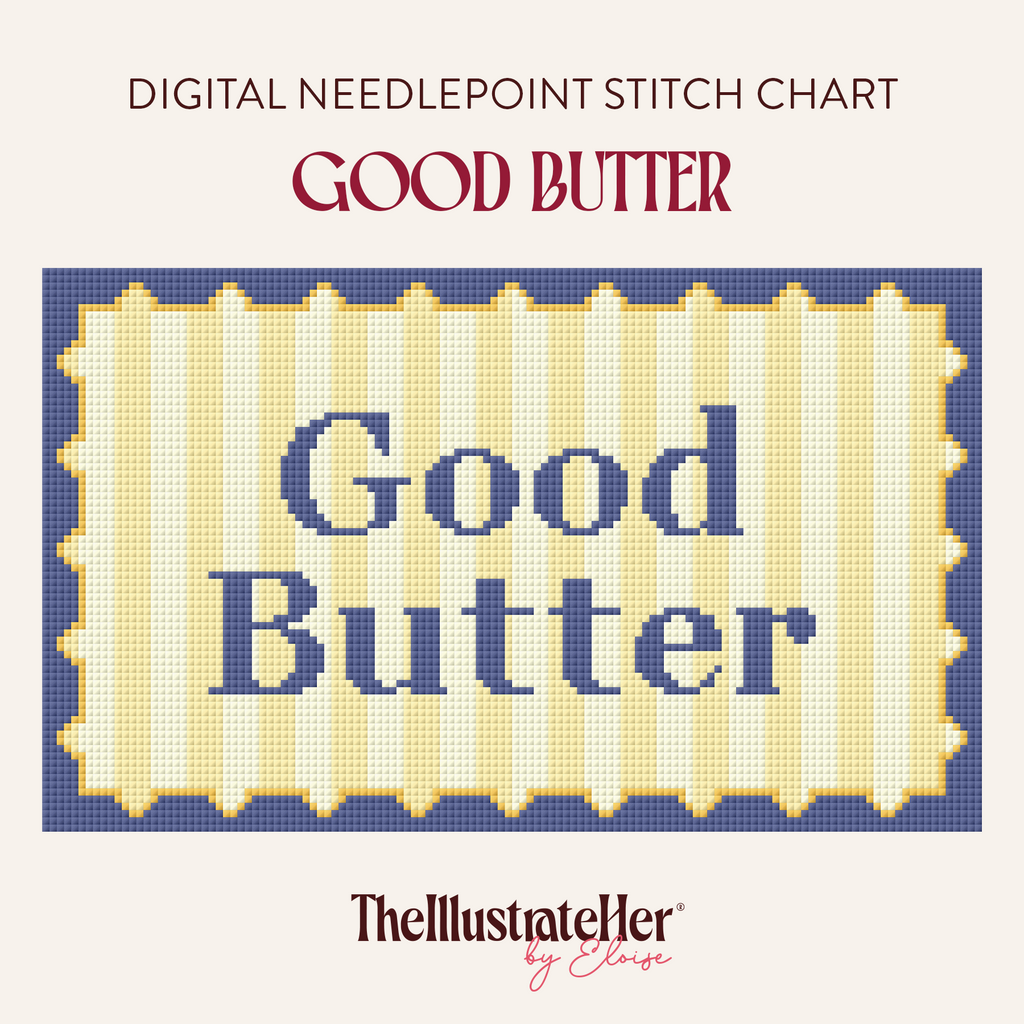 Good Butter - Digital Needlepoint Stitch Chart - 13 Mesh